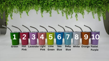 Mini tumbler color options: Green, Hot Pink, Lavender, Light Pink, Lime Green, Sea Blue, Baby Blue, White, Orange, Pastel Purple